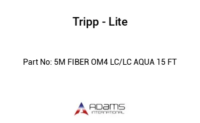 5M FIBER OM4 LC/LC AQUA 15 FT