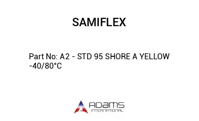 A2 - STD 95 SHORE A YELLOW -40/80°C