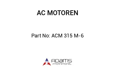 ACM 315 M-6