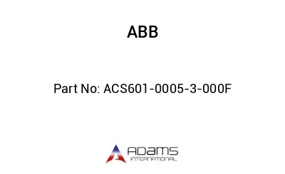 ACS601-0005-3-000F