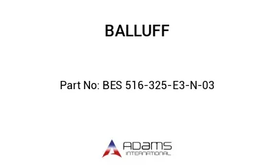BES 516-325-E3-N-03									