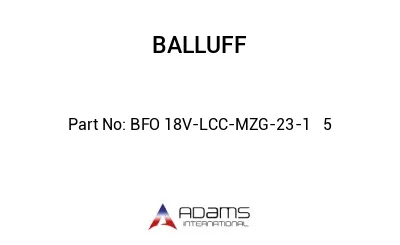BFO 18V-LCC-MZG-23-1	5								