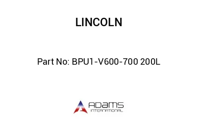 BPU1-V600-700 200L