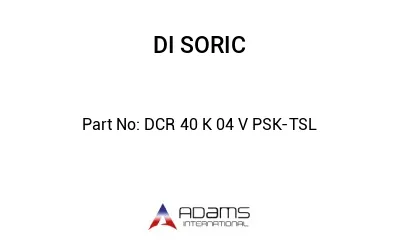 DCR 40 K 04 V PSK-TSL