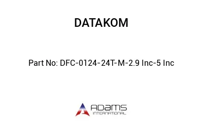 DFC-0124-24T-M-2.9 Inc-5 Inc