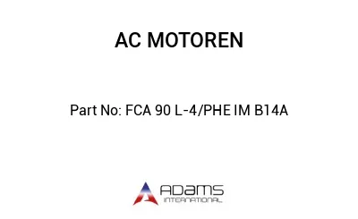 FCA 90 L-4/PHE IM B14A