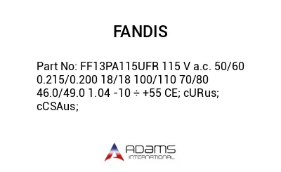 FF13PA115UFR 115 V a.c. 50/60 0.215/0.200 18/18 100/110 70/80 46.0/49.0 1.04 -10 ÷ +55 CE; cURus; cCSAus;