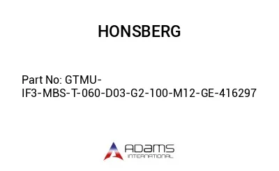 GTMU-IF3-MBS-T-060-D03-G2-100-M12-GE-416297