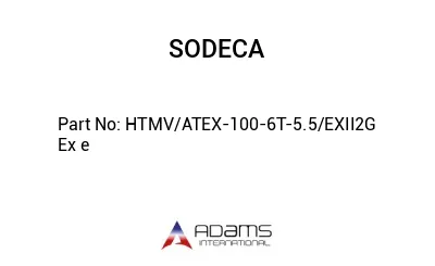 HTMV/ATEX-100-6T-5.5/EXII2G Ex e