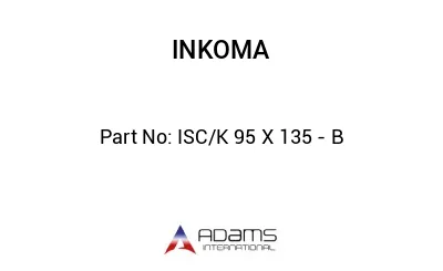 ISC/K 95 X 135 - B