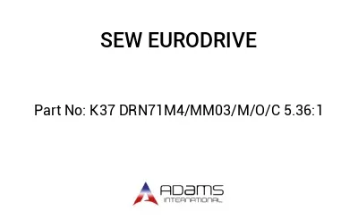 K37 DRN71M4/MM03/M/O/C 5.36:1