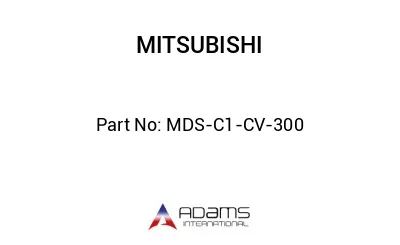 MDS-C1-CV-300