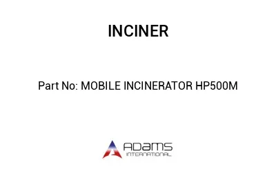 MOBILE INCINERATOR HP500M