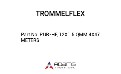 PUR-HF, 12X1.5 QMM 4X47 METERS