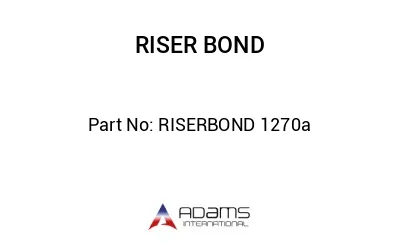 RISERBOND 1270a