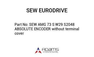 SEW AMG 73 S W29 S2048 ABSOLUTE ENCODER without terminal cover