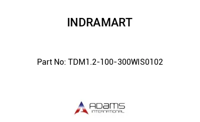 TDM1.2-100-300WIS0102