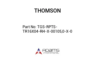 TGS-RPTS-TR16X04-RH-X-00105,0-X-0