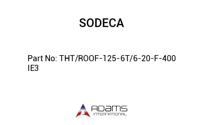 THT/ROOF-125-6T/6-20-F-400 IE3