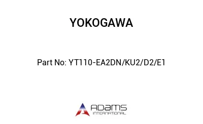 YT110-EA2DN/KU2/D2/E1